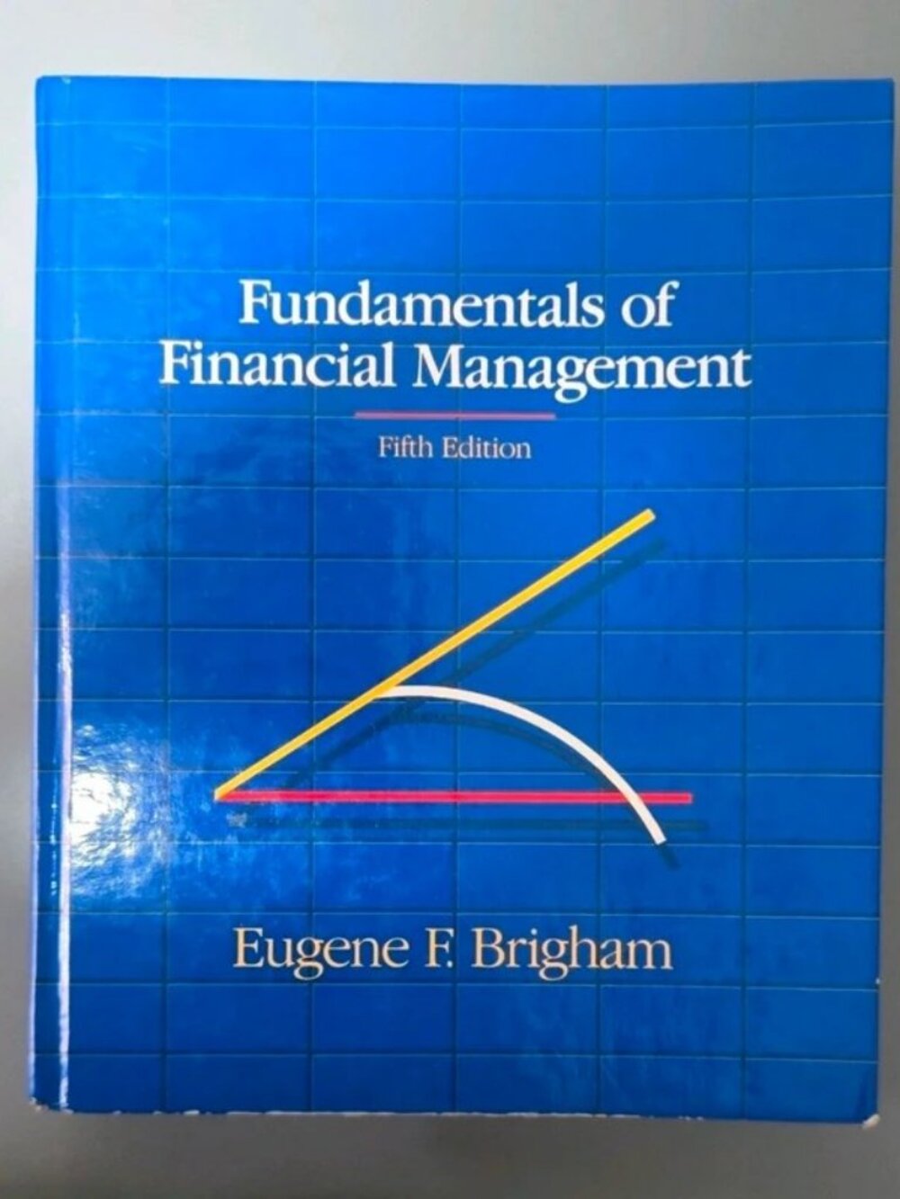 Fundamentals of Financial Management 5th Ed Hardcover by Eugene F. Brigham